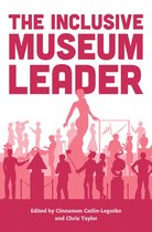 American Alliance of Museums - The Inclusive Museum Leader