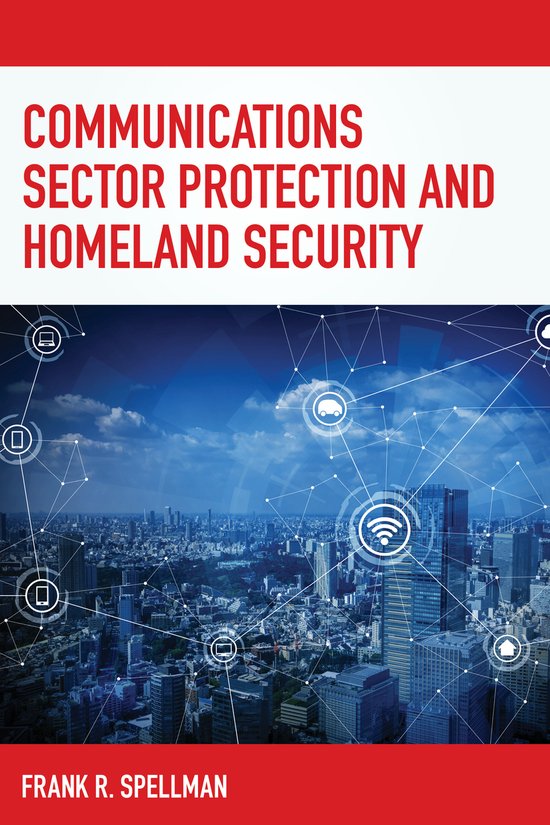 Homeland Security Series- Communications Sector Protection a ... - cover
