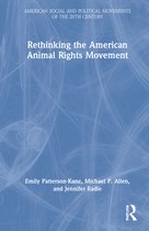 American Social and Political Movements of the 20th Century- Rethinking the American Animal Rights Movement