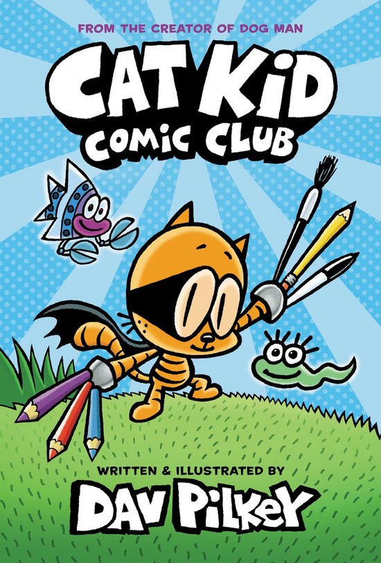 Cat Kid Comic Club: the new blockbusting bestseller from the ... - cover