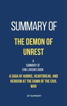 Summary of The Demon of Unrest by Erik Larson