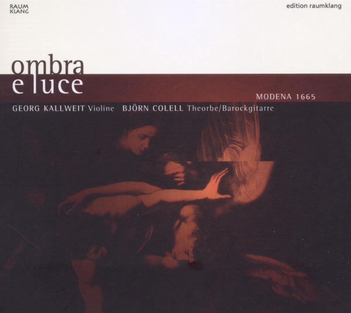 Georg Kallweit & Björn Colell - Ombra E Luce - Modena 1665 (CD)