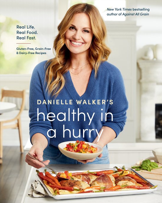 Danielle Walker's Healthy in a Hurry - cover