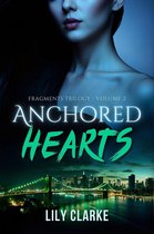 Fragments Trilogy 2 - Anchored Hearts
