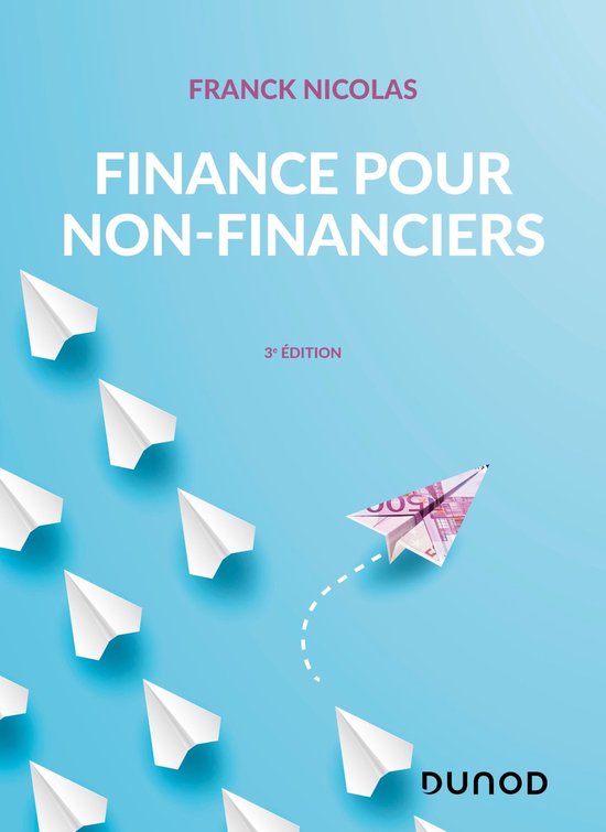 Boekomslag Finance pour non-financiers met witte papieren vliegtuigjes en één van een eurobiljet tegen een blauwe achtergrond.