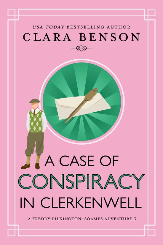 A Freddy Pilkington-Soames Adventure 3 - A Case of Conspirac ... - cover