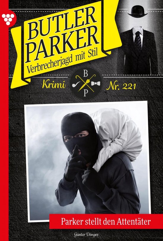 Butler Parker 221 - Parker stellt den Attentäter - cover