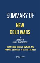Summary of New Cold Wars by David E. Sanger