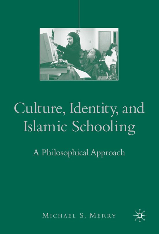 Culture, Identity, and Islamic Schooling - cover