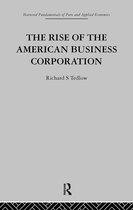 The Rise of the American Business Corporation