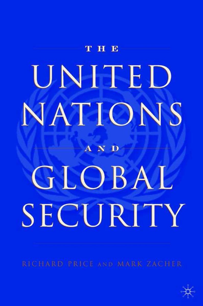The United Nations And Global Security van Mark D. Price