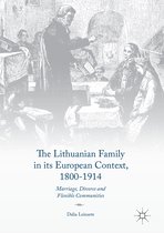The Lithuanian Family in its European Context 1800 1914