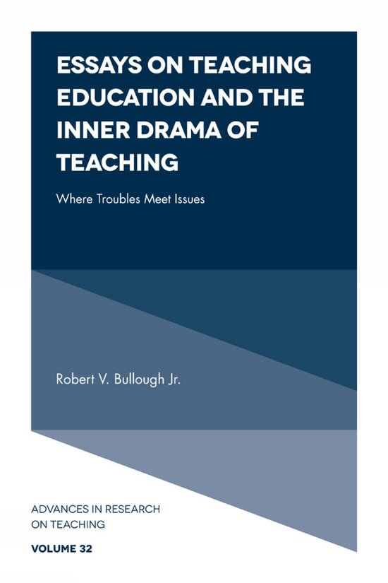 Advances in Research on Teaching- Essays on Teaching Educati ... - cover