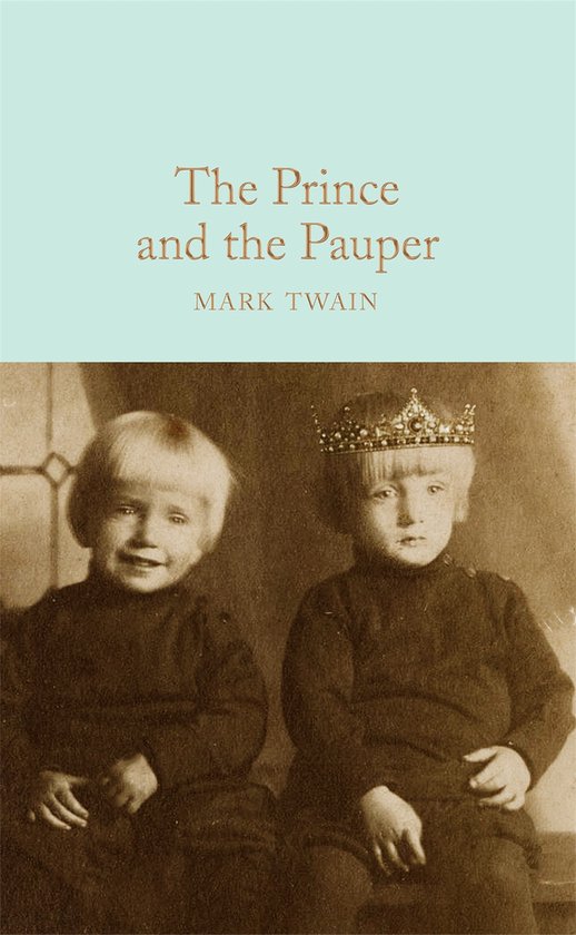 The Prince and the Pauper Macmillan Collector's Library