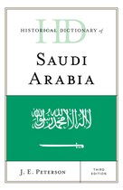 Historical Dictionaries of Asia, Oceania, and the Middle East- Historical Dictionary of Saudi Arabia
