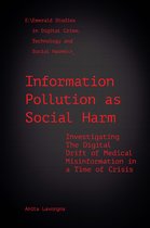 Emerald Studies In Digital Crime, Technology and Social Harms- Information Pollution as Social Harm
