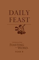 Feasting on the Word- Daily Feast