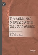 The Falklands Malvinas War in the South Atlantic