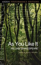 Arden Performance Editions- As You Like It: Arden Performance Editions