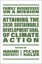 Family Businesses on a Mission- Attaining the 2030 Sustainable Development Goal of Climate Action