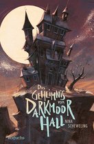 Das Rätsel von Darkmoor 1 - Das Geheimnis von Darkmoor Hall