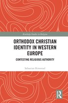 Routledge Studies in Religion- Orthodox Christian Identity in Western Europe