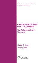 Chapman & Hall/CRC Pure and Applied Mathematics- Characterizations of C* Algebras