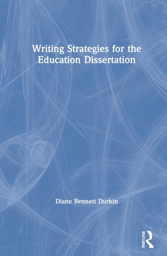 Writing Strategies for the Education Dissertation - cover