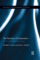 Routledge Studies in American Philosophy-The Quantum of Explanation