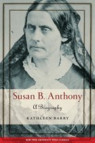 Susan B Anthony A Biography
