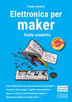 Elettronica per maker. Seconda Edizione