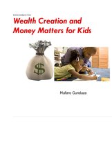 Wealth Creation and Money Matters for Kids