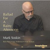 Mark Soskin - Ballad For A Rainy Afternoon (CD)