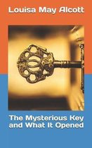 The Mysterious Key and What It Opened