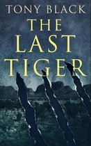 The Last Tiger