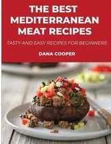 The Best Mediterranean Meat Recipes