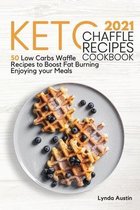 Keto Chaffle Recipes Cookbook 2021