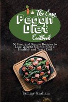 The Easy Pegan Diet Cookbook