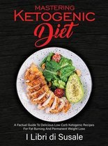 Mastering Ketogenic Diet