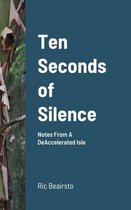 Ten Seconds of Silence