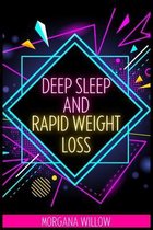 Deep Sleep and Rapid Weight loss Hypnosis