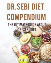 Dr.Sebi Diet Compendium