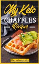 My Keto Chaffle Recipes