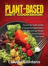 The Plant-Based Diet Cookbook