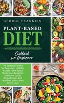 Plant-Based Diet Cookbook for Beginners