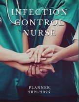 Infection Control Nurse Planner 2021/2025