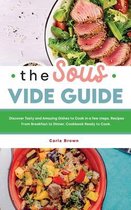 The Sous Vide Guide