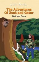 The Adventures of Zeek and Gator