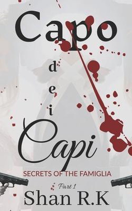Capo Dei Capi, Shan R K 9798614800567 Boeken