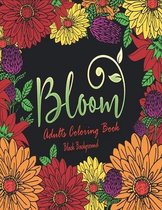 Bloom Adults Coloring Book Black Background.